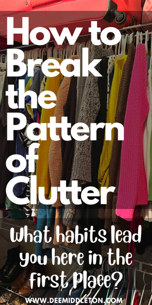 How to Break the Pattern of Clutter - Clean And Organized Home Clutter FreeHow To De Clutter Your HomeHelp Organize My HouseCleaning Out ClutterWays To Organize Your HouseHow To Reorganize Your HomeOrganize House DeclutterHow To Organize Your Living RoomHow To Unclutter Your House