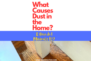 What Causes Dust in the Home