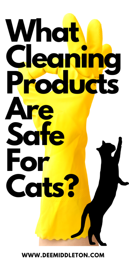 What Cleaning Products are Safe for Cats? - pet friendly cleaners, cat owner, pet owner, Clean And Organized HomeCleanliness Is Next To GodlinessCat ProjectsKeep Your House CleanClean HomesMake CleanDishwashing GlovesRoom CleaningCat Tips