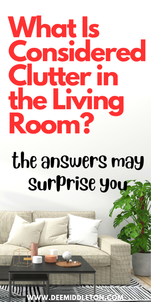 What Is Considered Clutter in the Living Room?