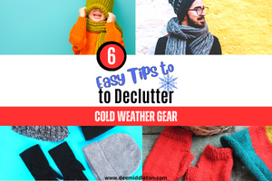6 Easy Tips to Declutter Cold Weather Gear - Clean And Organized Home Clutter FreeHelp Organize My HouseHow To De Clutter Your HomeMinimalist Clean OutHow To Organize Your House In 10 WeeksHow To Organize Your Living RoomHow To Clean Out Your HouseWhere To Start Organizing Your HomeDecluttering House Room By Room