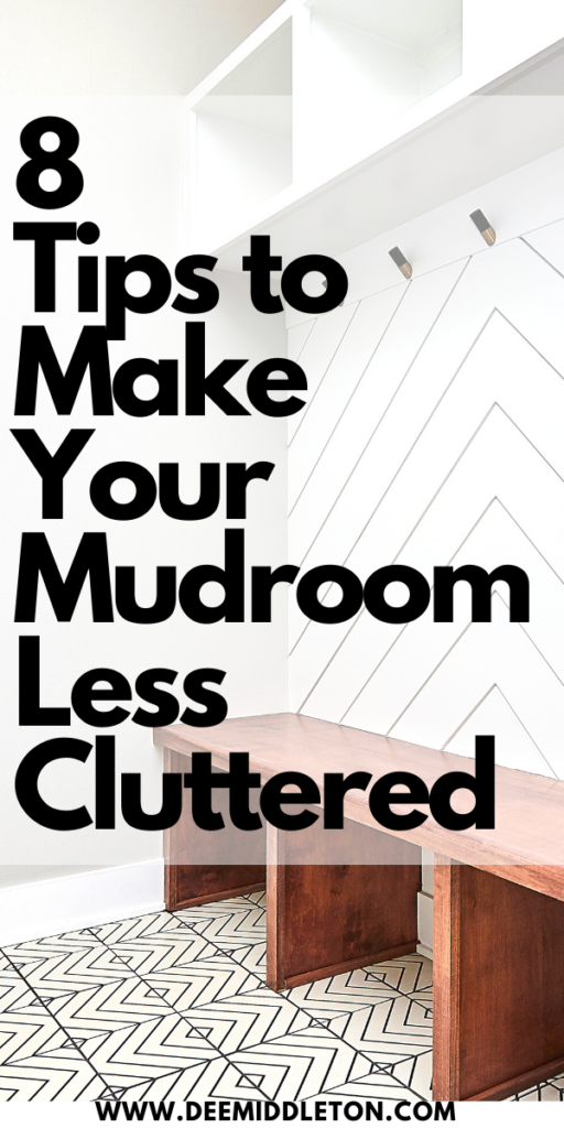 8 Tips to Make Your Mudroom Less Cluttered- Dejunk Your HouseHow To Clean And Organize A Messy HouseClean Messy HouseClean ClutterMinimalism ChallengeTidy HouseMessy HouseDeclutter HomeDiy Cleaning Solution