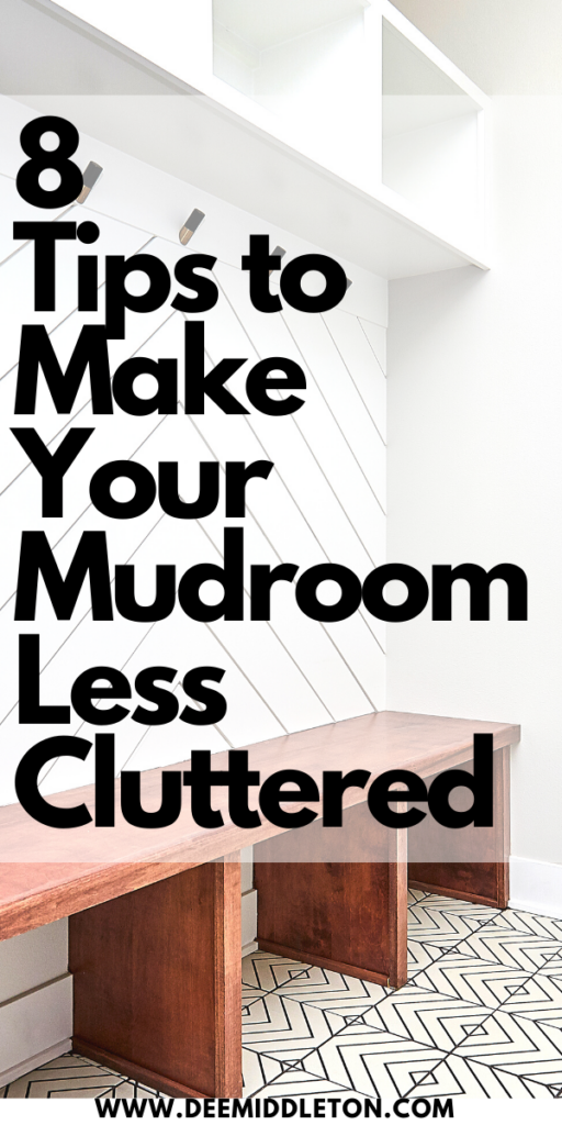 8 Tips to Make Your Mudroom Less Cluttered- Dejunk Your HouseHow To Clean And Organize A Messy HouseClean Messy HouseClean ClutterMinimalism ChallengeTidy HouseMessy HouseDeclutter HomeDiy Cleaning Solution