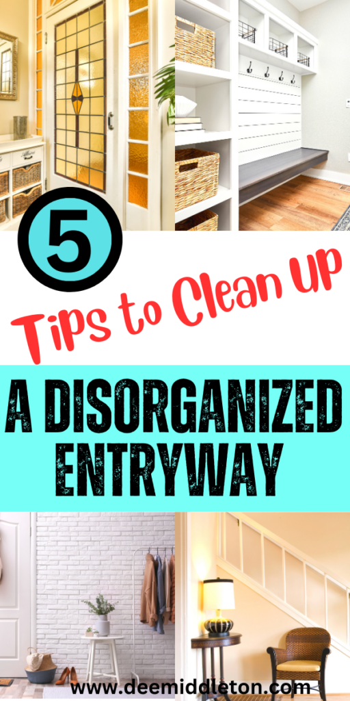 5 Tips to Clean Up a Disorganized Entryway