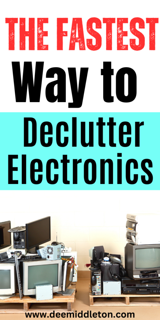 The Fastest Way to Declutter Electronics - Declutter HelpDecluttering InspirationEstate Planning ChecklistClutter ControlDeclutter HomeGetting Ready To MoveNo TomorrowClutter OrganizationFree Yourself