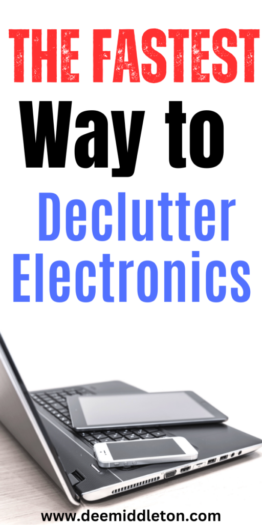 The Fastest Way to Declutter Electronics - Declutter HelpDecluttering InspirationEstate Planning ChecklistClutter ControlDeclutter HomeGetting Ready To MoveNo TomorrowClutter OrganizationFree Yourself