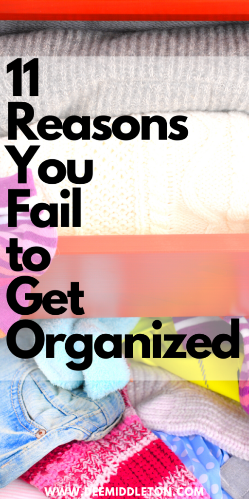 What's Preventing You From Getting Organized? Part 5