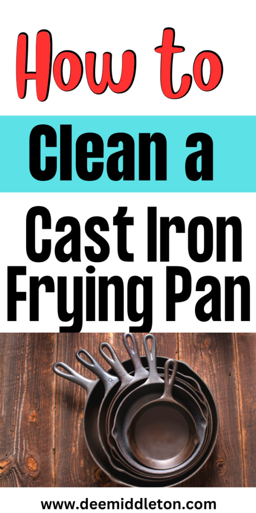 How to Clean a Cast Iron Frying Pan