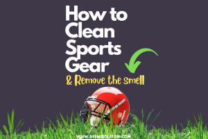 How to Clean Sports Gear