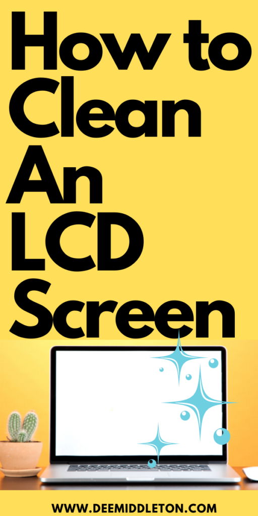 How to Clean an LCD Screen