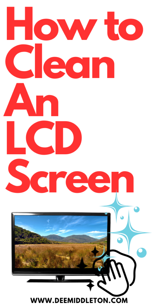 How to Clean an LCD Screen