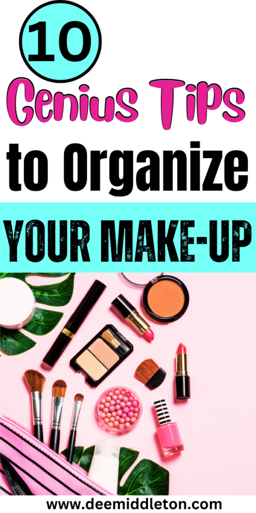 How to Organize Your Make-up