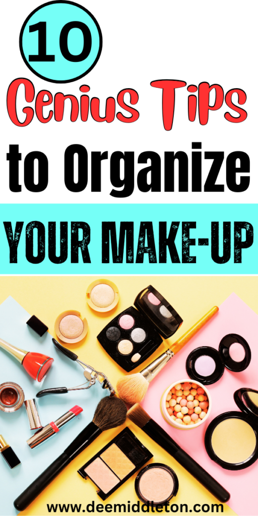 How to Organize Your Make-up