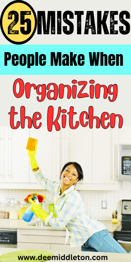 25 Mistakes People Make When Organizing the Kitchen