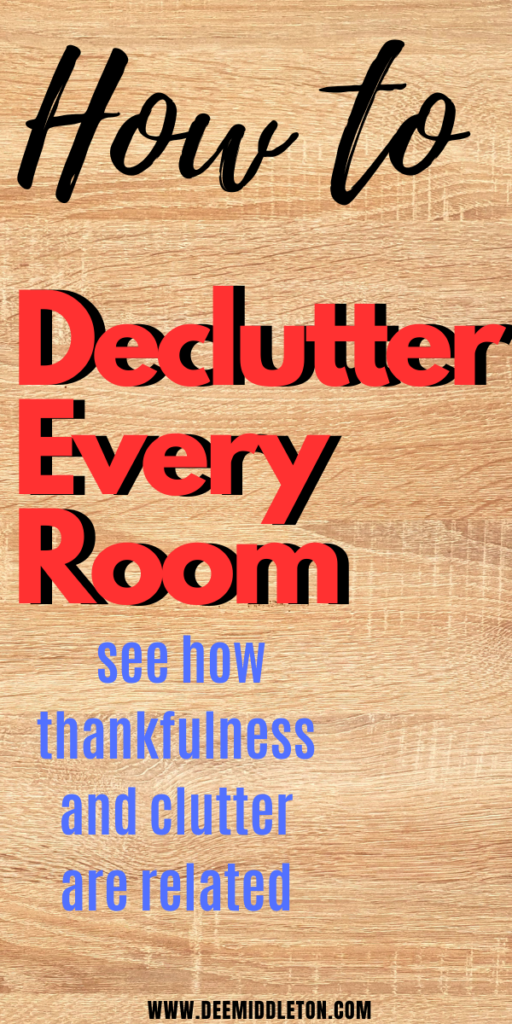 Some Thoughts on Thankfulness and Clutter