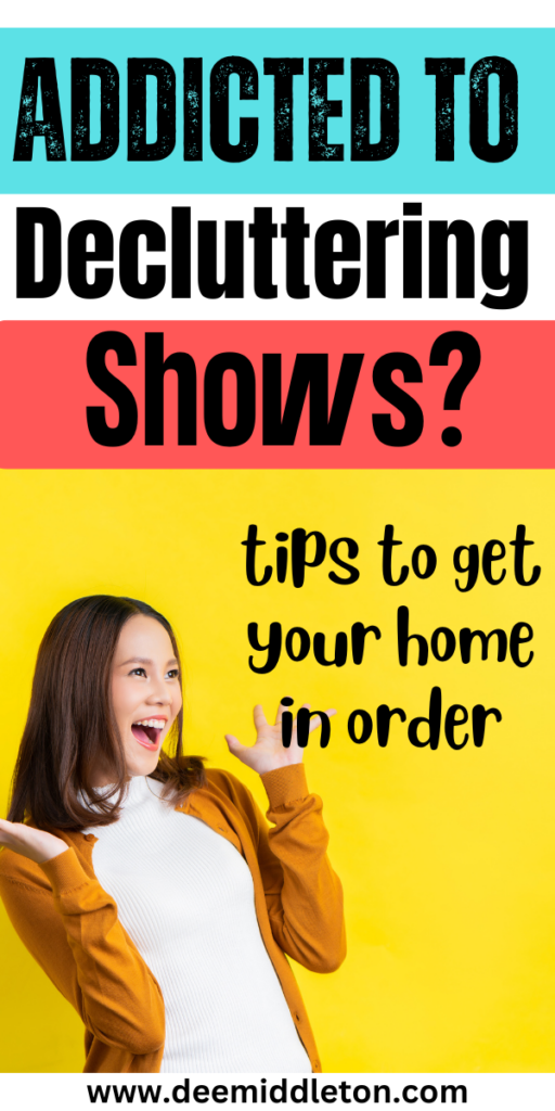 Addicted to Decluttering Shows? - Clean Messy HouseFeeling EmbarrassedDeep Cleaning HouseClean My HouseCleaning SchedulesMessy HouseDeclutter HomeEasy Cleaning HacksOrganization And Cleaning