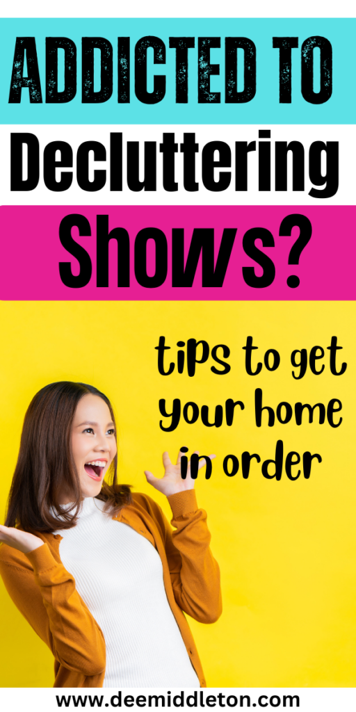 Addicted to Decluttering Shows? - Clean Messy HouseFeeling EmbarrassedDeep Cleaning HouseClean My HouseCleaning SchedulesMessy HouseDeclutter HomeEasy Cleaning HacksOrganization And Cleaning