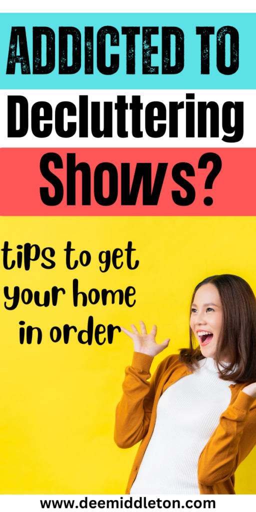 Addicted to Decluttering Shows? - Clean Messy HouseFeeling EmbarrassedDeep Cleaning HouseClean My HouseCleaning SchedulesMessy HouseDeclutter HomeEasy Cleaning HacksOrganization And Cleaning