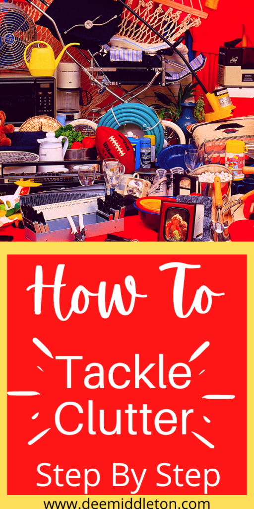 How To Tackle Clutter