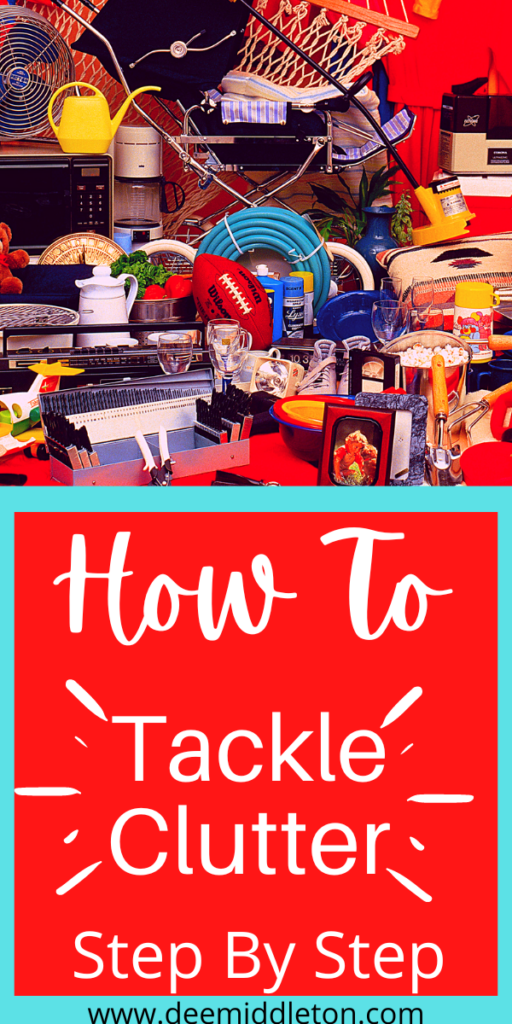 How To Tackle Clutter