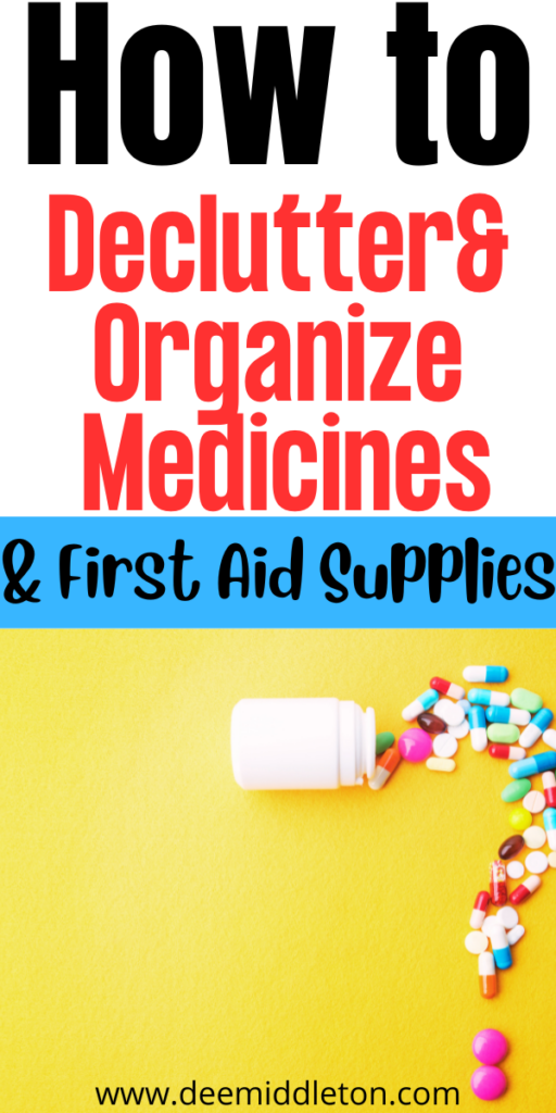 How to Declutter Medicines and First Aid Supplies: A Comprehensive Guide  -first aid container, miscellaneous storage ideas, mediciane storage, first aid storage, how to organize first aid supplies, first aid supplies organization, first aid kit storage