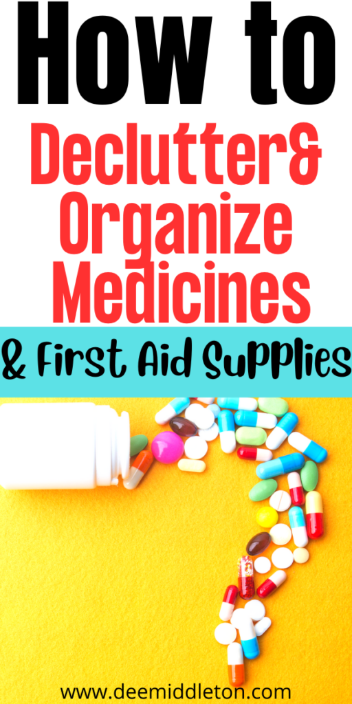 How to Declutter Medicines and First Aid Supplies: A Comprehensive Guide  -first aid container, miscellaneous storage ideas, mediciane storage, first aid storage, how to organize first aid supplies, first aid supplies organization, first aid kit storage