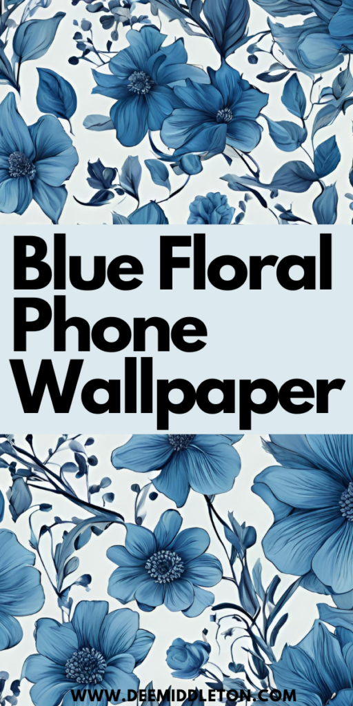 Blue Floral Phone Wallpaper - Bold Blue Dark Floral Phone Wallpaper, Vintage Blue Floral Phone Wallpaper, Vintage Blue Botanical Print Wallpaper, Blue Watercolor Floral Wallpaper,  Bold and Dark Blue Floral Wallpaper 