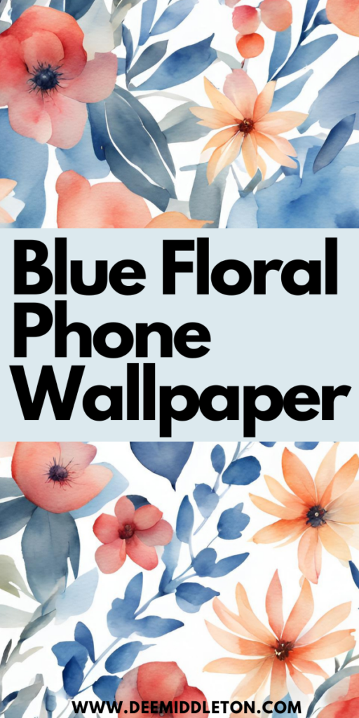 Blue Floral Phone Wallpaper - Bold Blue Dark Floral Phone Wallpaper, Vintage Blue Floral Phone Wallpaper, Vintage Blue Botanical Print Wallpaper, Blue Watercolor Floral Wallpaper,  Bold and Dark Blue Floral Wallpaper 