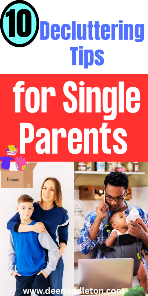 10 Decluttering Tips for Single Parents - Decluttering And Organizing HomeClearing Clutter TipsHow To Organize Your House Room By RoomOrganize Declutter Storage SolutionsHow To Get Rid Of ThingsHow To Downsize Your HomeHow To Declutter Your ClosetHow To Declutter Your Home Room By RoomHome Declutter Checklist