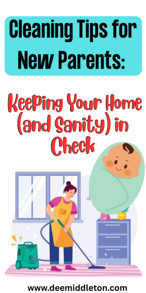 Cleaning Tips for New Parents: Keeping Your Home (and Sanity) in Check - How To Keep Your House CleanHow To Get Motivated To CleanClean Messy HouseClean House MotivationHouse MotivationDeclutter HelpHome Cleaning RemediesEasy House CleaningDeep Cleaning Hacks