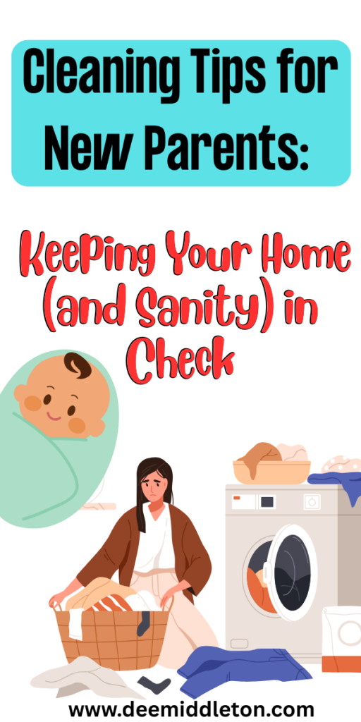 Cleaning Tips for New Parents: Keeping Your Home (and Sanity) in Check - How To Keep Your House CleanHow To Get Motivated To CleanClean Messy HouseClean House MotivationHouse MotivationDeclutter HelpHome Cleaning RemediesEasy House CleaningDeep Cleaning Hacks