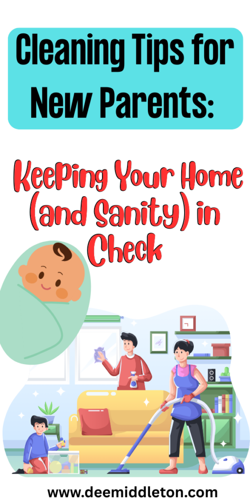 Cleaning Tips for New Parents: Keeping Your Home (and Sanity) in Check - How To Keep Your House CleanHow To Get Motivated To CleanClean Messy HouseClean House MotivationHouse MotivationDeclutter HelpHome Cleaning RemediesEasy House CleaningDeep Cleaning Hacks