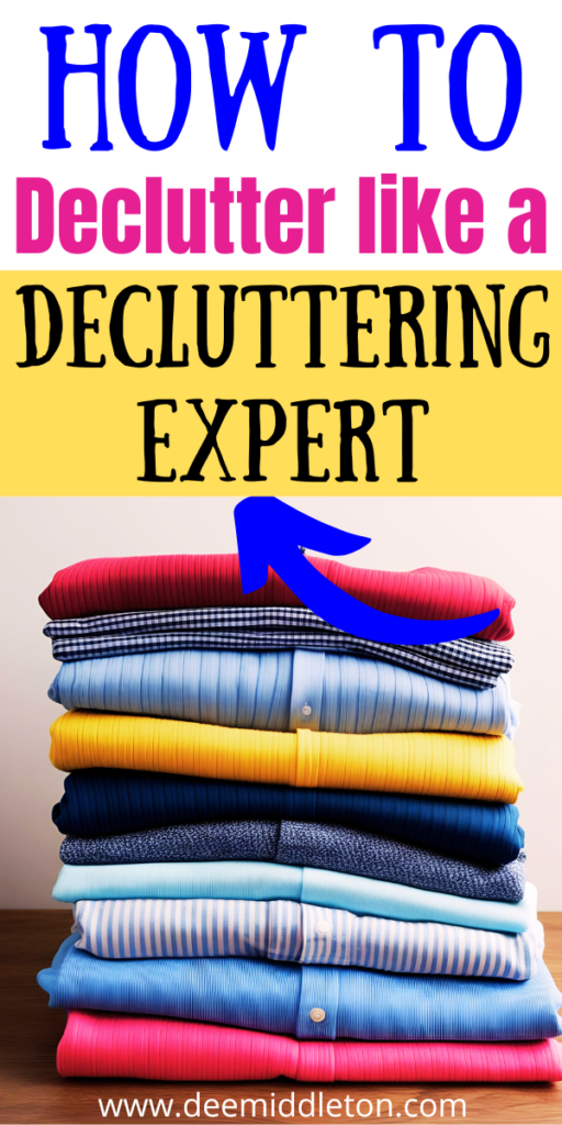 How to Declutter like a Decluttering Expert -easy clutter clearing, declutter help, home maintenance schedule, clutter control, home maintenance checklist, easy home organization ideas, decluttering hacks tips and tricks, organizing and decluttering house, whole house organization plan