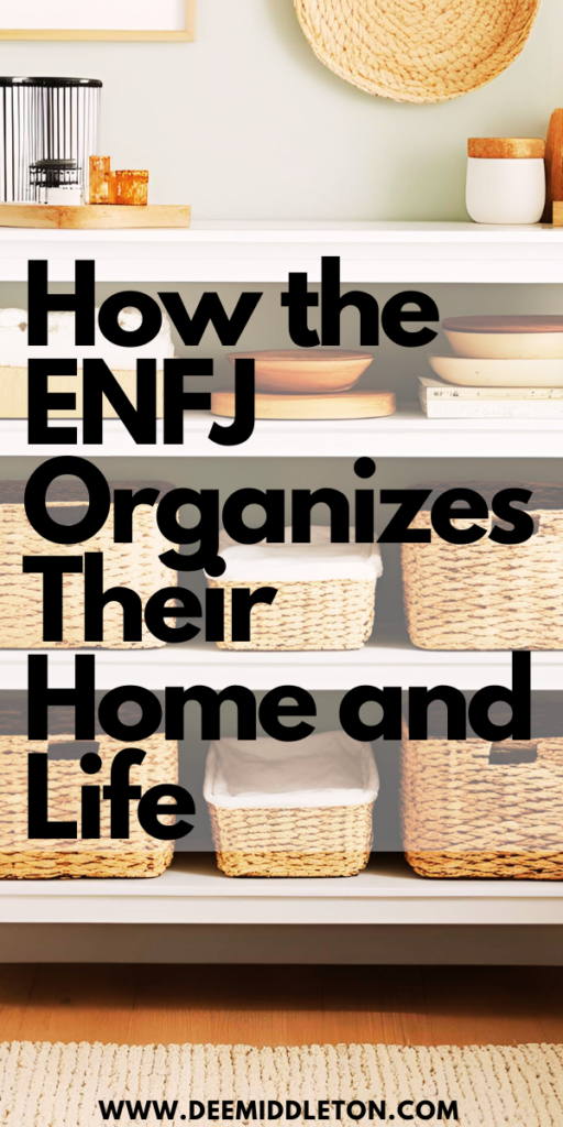 How the ENFJ Organizes Their Home and Life - ENFJ Personality type, Home Organization, Organizing tips, Organization And DeclutteringDeclutter HelpDeclutter OrganizationClean ClutterDecluttering InspirationClutter ControlDecluttering And OrganizingDeclutter HomeOrganization And Cleaning