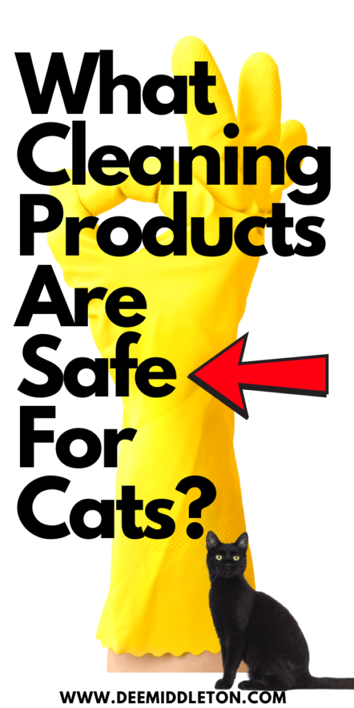 What Cleaning Products are Safe for Cats? - pet friendly cleaners, cat owner, pet owner, Clean And Organized HomeCleanliness Is Next To GodlinessCat ProjectsKeep Your House CleanClean HomesMake CleanDishwashing GlovesRoom CleaningCat Tips