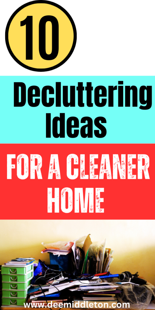 10 Decluttering Ideas for a Cleaner Home - Things To DeclutterHow To Be More OrganizedDeclutter ChecklistDeclutter ChallengeBe More OrganizedDeclutter HomeOrganization And CleaningDecluttering IdeasHouse Cleaning Checklist