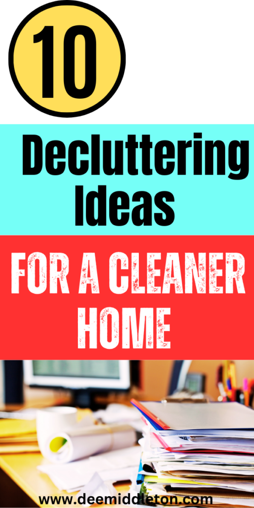 10 Decluttering Ideas for a Cleaner Home - Things To DeclutterHow To Be More OrganizedDeclutter ChecklistDeclutter ChallengeBe More OrganizedDeclutter HomeOrganization And CleaningDecluttering IdeasHouse Cleaning Checklist