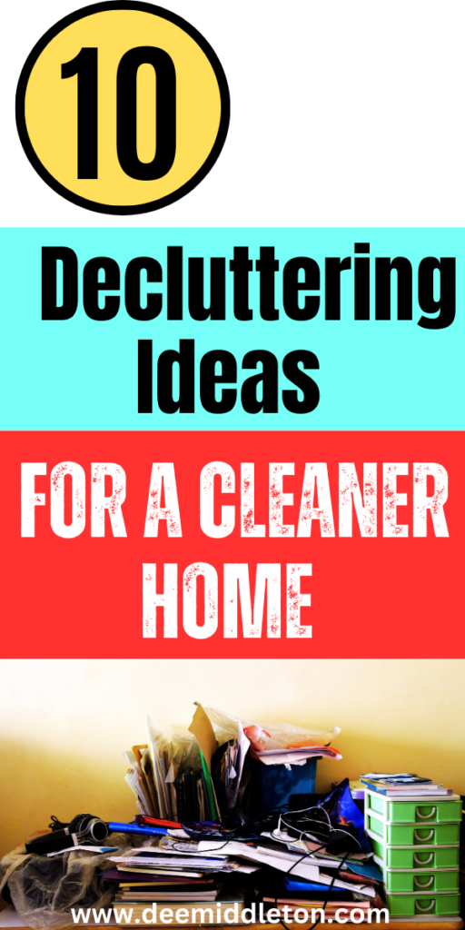 10 Decluttering Ideas for a Cleaner Home - Things To DeclutterHow To Be More OrganizedDeclutter ChecklistDeclutter ChallengeBe More OrganizedDeclutter HomeOrganization And CleaningDecluttering IdeasHouse Cleaning Checklist