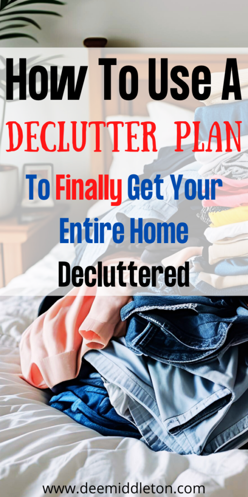 Declutter Plan - Clean Messy HouseDeep Cleaning HouseDeclutter HomeCleaning SchedulesMessy HouseEasy Cleaning HacksOrganization And CleaningHouse Cleaning ChecklistCleaning Tips Tricks
