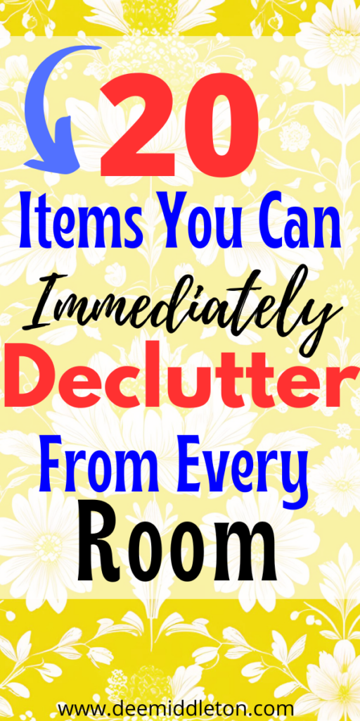 20 No Brainer Things to Declutter - Organizing Entire HouseDecluttering And Organizing HomeOrganize House DeclutterBest Ways To Declutter Your HomeOrganization And DeclutteringReverse DeclutteringOrganize And DeclutterOrganization Ideas For The Home AestheticOrganizing My Home