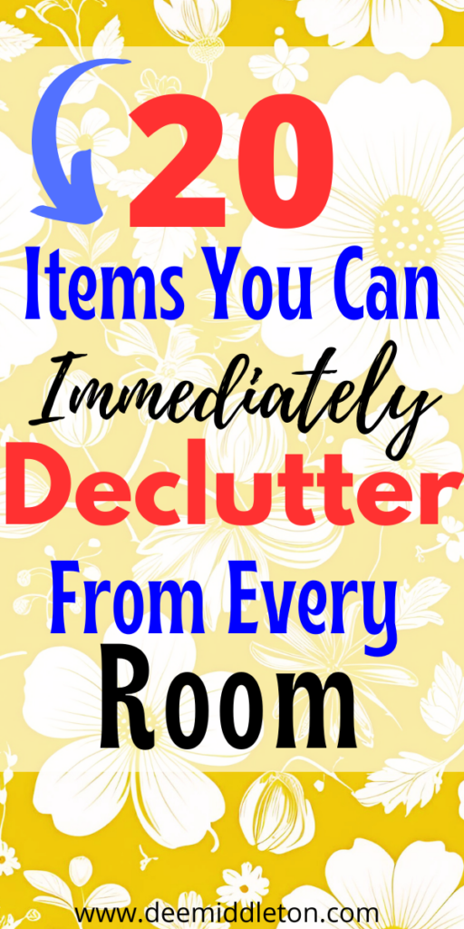 20 No Brainer Things to Declutter - Organizing Entire HouseDecluttering And Organizing HomeOrganize House DeclutterBest Ways To Declutter Your HomeOrganization And DeclutteringReverse DeclutteringOrganize And DeclutterOrganization Ideas For The Home AestheticOrganizing My Home