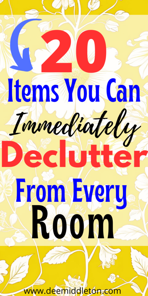 20 No Brainer Things to Declutter - Organizing Entire HouseDecluttering And Organizing HomeOrganize House DeclutterBest Ways To Declutter Your HomeOrganization And DeclutteringReverse DeclutteringOrganize And DeclutterOrganization Ideas For The Home AestheticOrganizing My Home