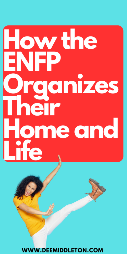 How the ENFP Organizes Their Home and Life - Personalidad EnfpMeyers BriggsEnfp PersonalityInfj MbtiMbti Character16 PersonalitiesMbti Personality+ Core + AestheticEnfpEnfp 4Enfp EnneagramEnfp Personality Funny7w8 AestheticThe Campaigner PersonalityEnfp RoutineEnfp Personality TypeMbti Personality EnfpEnfp Traits