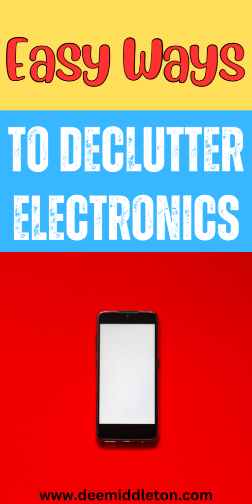 Easy Ways to Declutter Electronics - Old ElectronicsWaste Management CompanyOld Cell PhonesOld TechnologyGetting Rid Of ClutterElectronic OrganizationOrganized MomOrganize DeclutterOld Computers