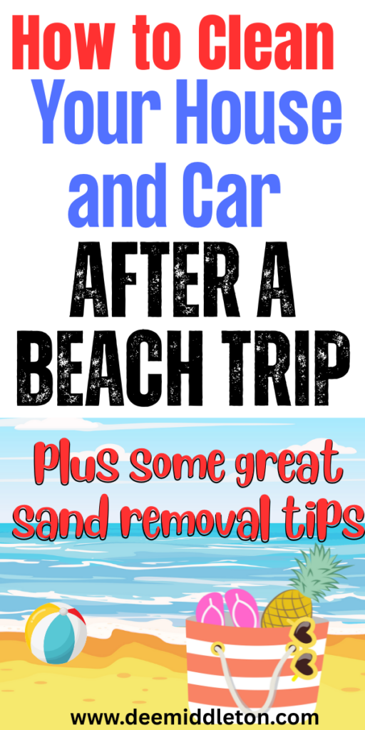 How to Clean Your House and Car After a Beach Trip - Clean Out CarClean Inside Of CarCar Cleaning AestheticCleaning Car AestheticDeep Clean Car InteriorsClean Interior Of CarClean CarClean Car AestheticCar Cleaning Hacks Interior Auto DetailingHow To Deep Clean Your HouseDeep Cleaning ChecklistClean House ScheduleHomemade Cleaning SolutionsDeep Cleaning TipsDiy Home CleaningHouse Cleaning ChecklistCleaning MotivationHousehold Cleaning Tips