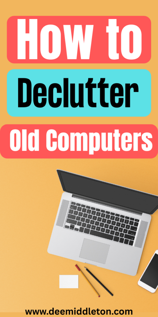 How to Declutter Old Computers - Old ElectronicsOld Cell PhonesOld TechnologyGetting Rid Of ClutterElectronic OrganizationOrganized MomOrganize DeclutterOld ComputersDigital Detox