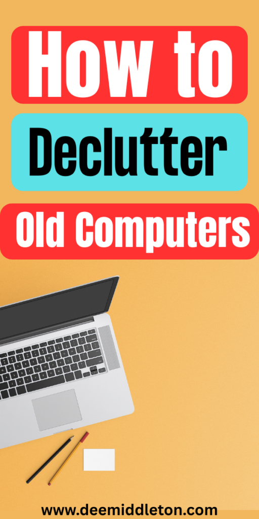 How to Declutter Old Computers - Old ElectronicsOld Cell PhonesOld TechnologyGetting Rid Of ClutterElectronic OrganizationOrganized MomOrganize DeclutterOld ComputersDigital Detox