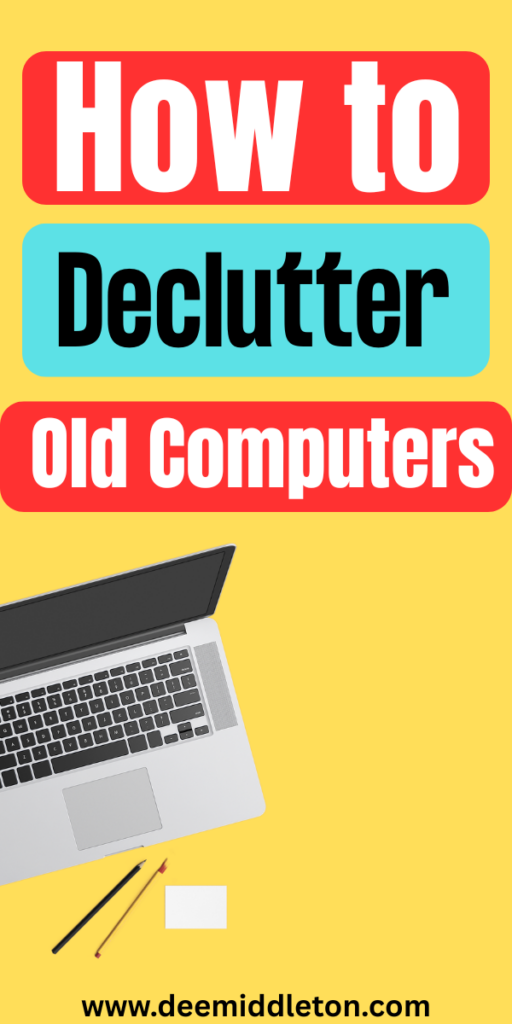 How to Declutter Old Computers - Old ElectronicsOld Cell PhonesOld TechnologyGetting Rid Of ClutterElectronic OrganizationOrganized MomOrganize DeclutterOld ComputersDigital Detox