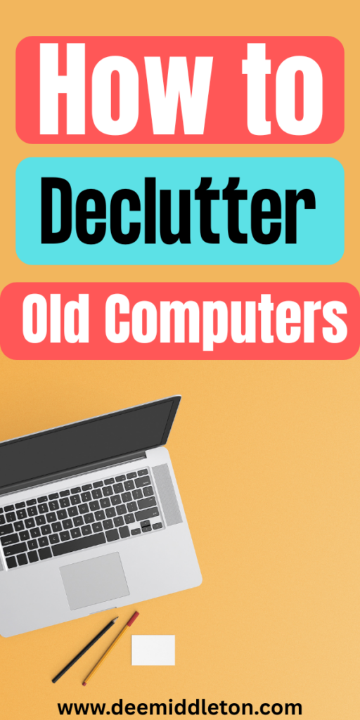 How to Declutter Old Computers - Old ElectronicsOld Cell PhonesOld TechnologyGetting Rid Of ClutterElectronic OrganizationOrganized MomOrganize DeclutterOld ComputersDigital Detox