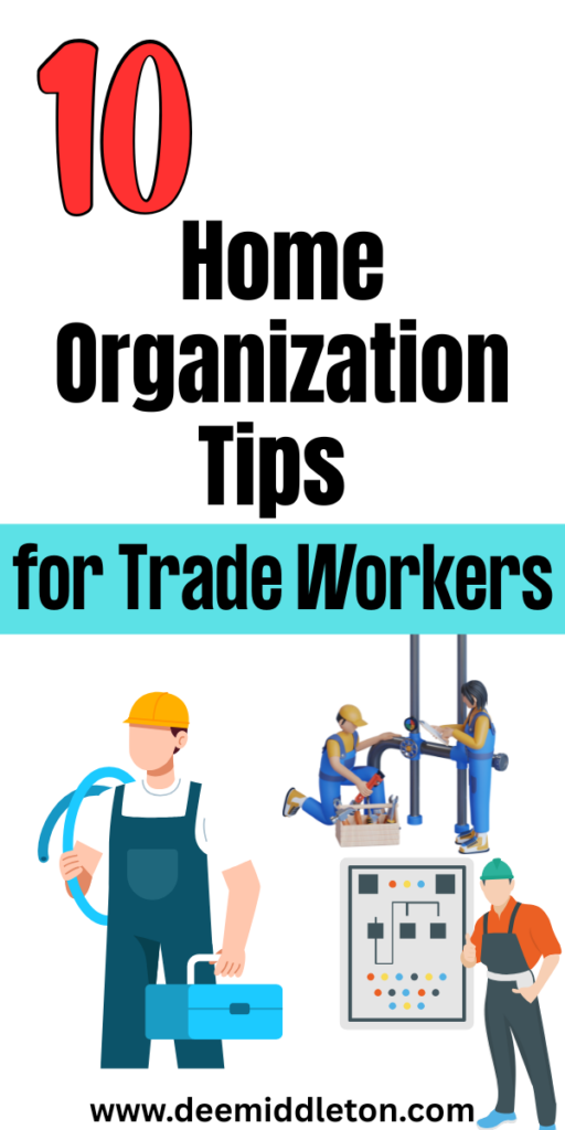10 Home Organization Tips for Trade Workers - How To Be More OrganizedGetting Organized At HomeOrganization ListsOrganizing TimeCan OrganizerOrganization PlanningGet Your LifeOrganize Your LifeLife Organization